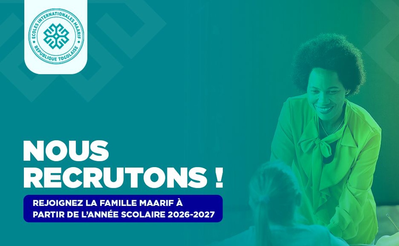 Ecoles Int. Maarif Togo recrutent des enseignants (31 Mars 2026)