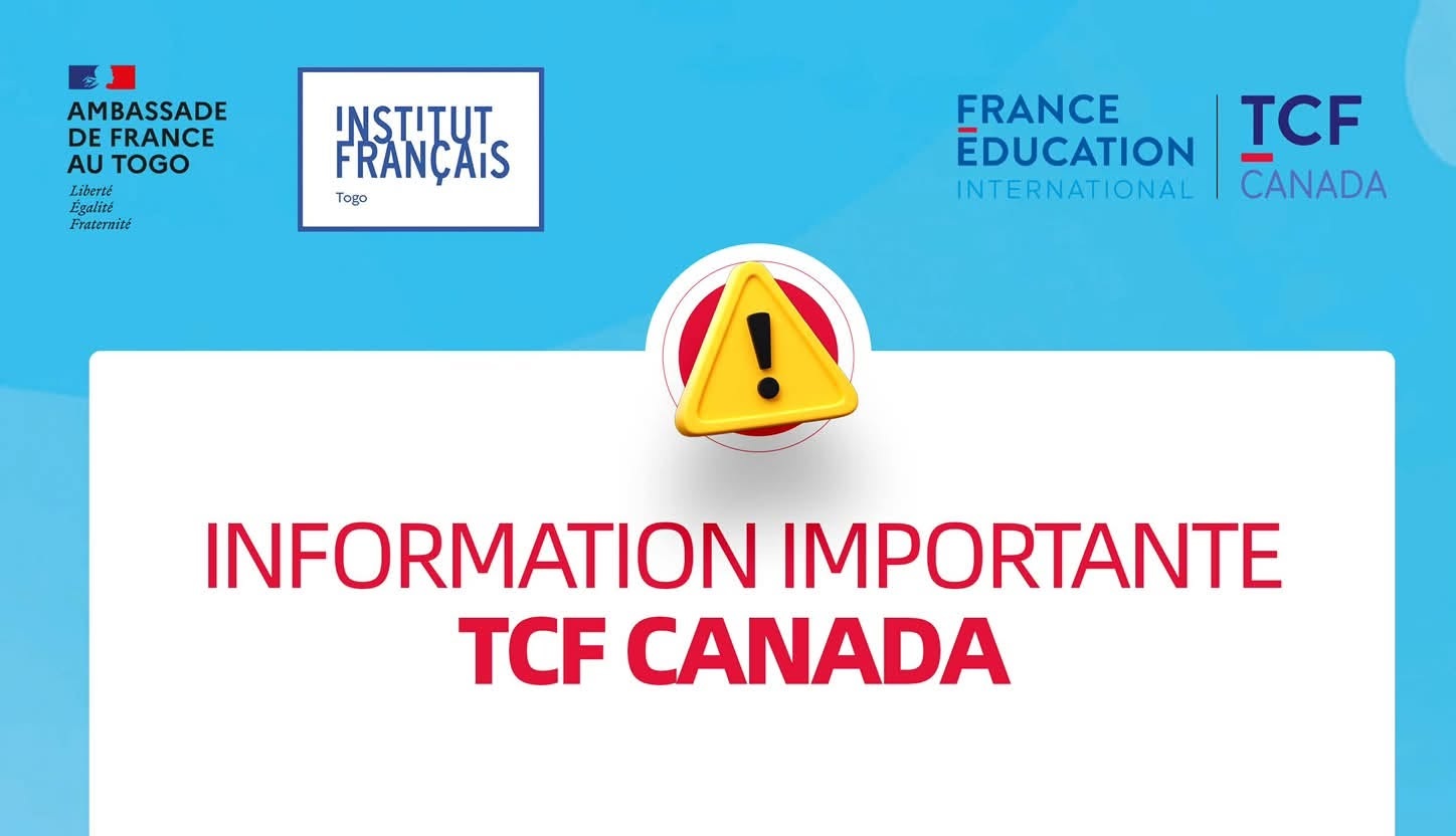 Togo : L’Institut français suspend le TCF Canada